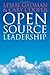 Open Source Leadership by Gadman Leslie Cooper Cary (2009-06-15) Hardcover