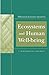 [Ecosystems and Human Well-Being: A Framework for Assessment] (By: World Resources Institute) [published: August, 2003]