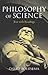 Philosophy of Science by Bo...