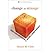 [(Change to Strange: Create a Great Organization by Building a Strange Workforce )] [Author: Daniel M. Cable] [Jun-2010]