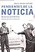 Pendientes De LA Noticia (Spanish Edition)