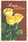 Roses & Thorns Roses & Thorns