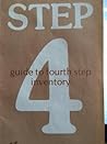 A New Fourth Step Guide A New Fourth Step Guide
