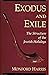 Exodus and Exile: The Structure of Jewish Holidays