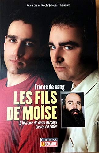 Fils de Mose : Frres de Sang (Paperback)