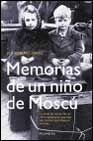 Memorias de Un Ni~no de Moscu: Cuando Sali de Abla~na (Hardcover)