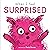 When I Feel Surprised by Child's Play