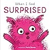 When I Feel Surprised (First Feelings Series)