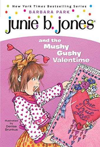 Junie B. Jones and the Mushy Gushy Valentine (Paperback)