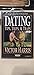 Dating - Tips, Trips, & Traps