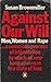 'AGAINST OUR WILL: MEN, WOMEN AND RAPE'