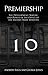 [Premiership: The Development, Nature and Power of the Office of the British Prime Minister (Societas)] [By: Blick, Andrew] [January, 2010]