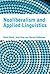 Neoliberalism and Applied Linguistics by David Block (9-Feb-2012) Paperback