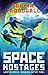 Space Hostages by Sophia McDougall (2015-07-02)