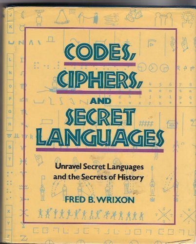 Codes, Ciphers, and Secret Languages (Hardcover)