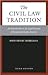 The Civil Law Tradition 3th (third) edition Text Only by John Merryman