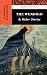 The Wendigo and Other Stories: Algernon Blackwood Classic Horror Collection (Annotated)