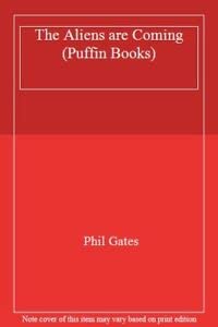 The Aliens Are Coming (Puffin Books)
