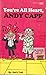 You're All Heart, Andy Capp