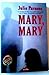 MARY, MARY by J. Parsons