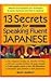 13 Secrets for Speaking Fluent Japanese [Paperback] [2012] Rep Blg Ed. Giles Murray