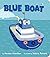 Blue Boat by Kersten Hamilton (2016-05-17)