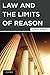 Law and the Limits of Reason by Adrian Vermeule (2012-04-27)