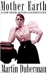 Mother Earth: An Epic Drama of Emma Goldman's Life