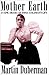 Mother Earth: An Epic Drama of Emma Goldman's Life