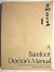 A Barefoot Doctor's Manual by Chiao Ch-Ih, Chung Hu-Nan (1986) Paperback