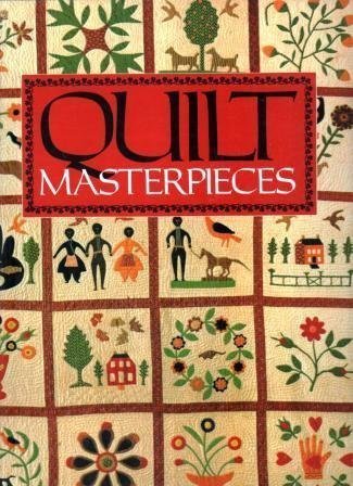 Quilt Masterpieces (Hardcover)