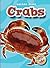 Crabs (Blastoff! Readers: Oceans Alive)