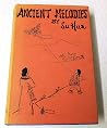 Ancient melodies; Ancient melodies;