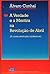 A Verdade e a Mentira na Revolução de Abril: A contra-revolução confessa-se