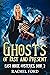 Ghosts of Past and Present by Rachel Ford