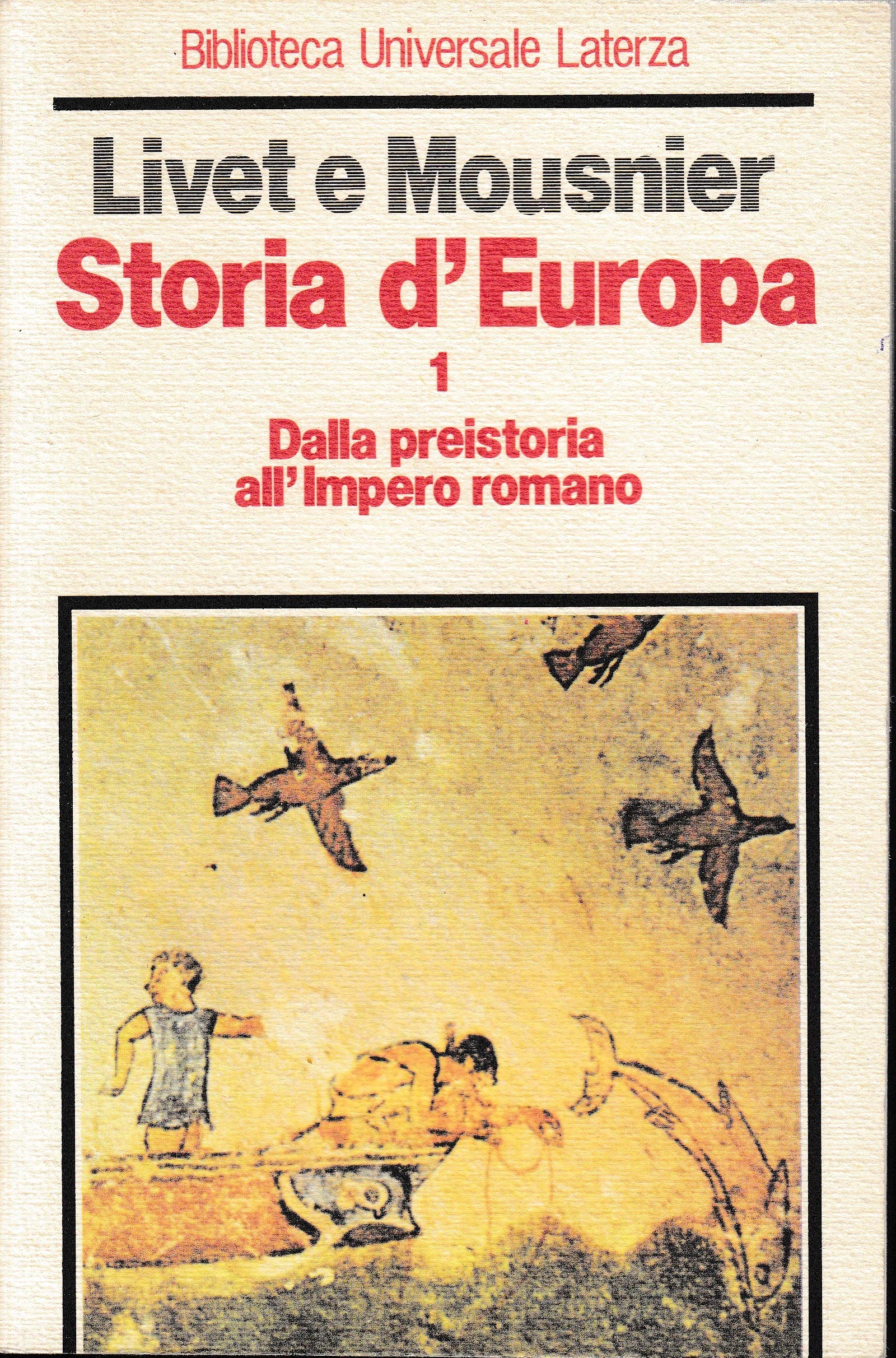 Storia d'Europa 1. Dalla preistoria all'Impero romano (Paperback)