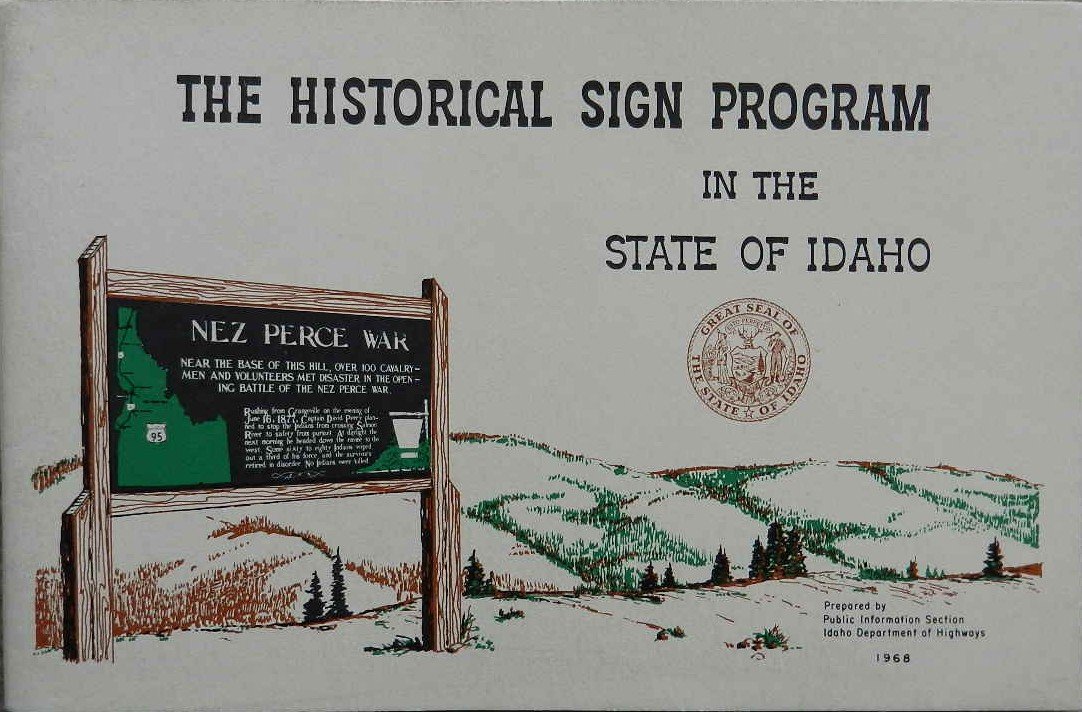 THE HISTORICAL SIGN PROGRAM IN THE STATE OF IDAHO - 1968 (Paperback)