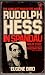 Loneliest Man in the World: Inside Story of the Thirty Year Imprisonment of Rudolf Hess