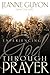 Experiencing God Through Prayer by Jeanne Guyon (2004-11-01)