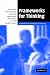 Frameworks for Thinking: A Handbook for Teaching and Learning by David Moseley (2005-12-01)