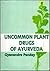 Uncommon plant drugs of Ayu...
