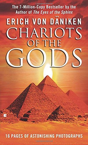Chariots of the Gods by Erich Von Daniken