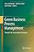 Green Business Process Management. (Springer,2012) [Hardcover]