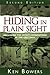By Ken Bowers - Hiding in Plain Sight, 2nd Edition (2nd Edition) (2010-07-23) [Paperback]