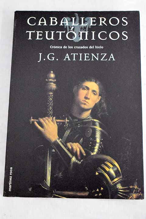 Portada de Caballeros teutónicos, de Juan García Atienza