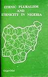 Ethnic pluralism and ethnicity in Nigeria: With comparative materials