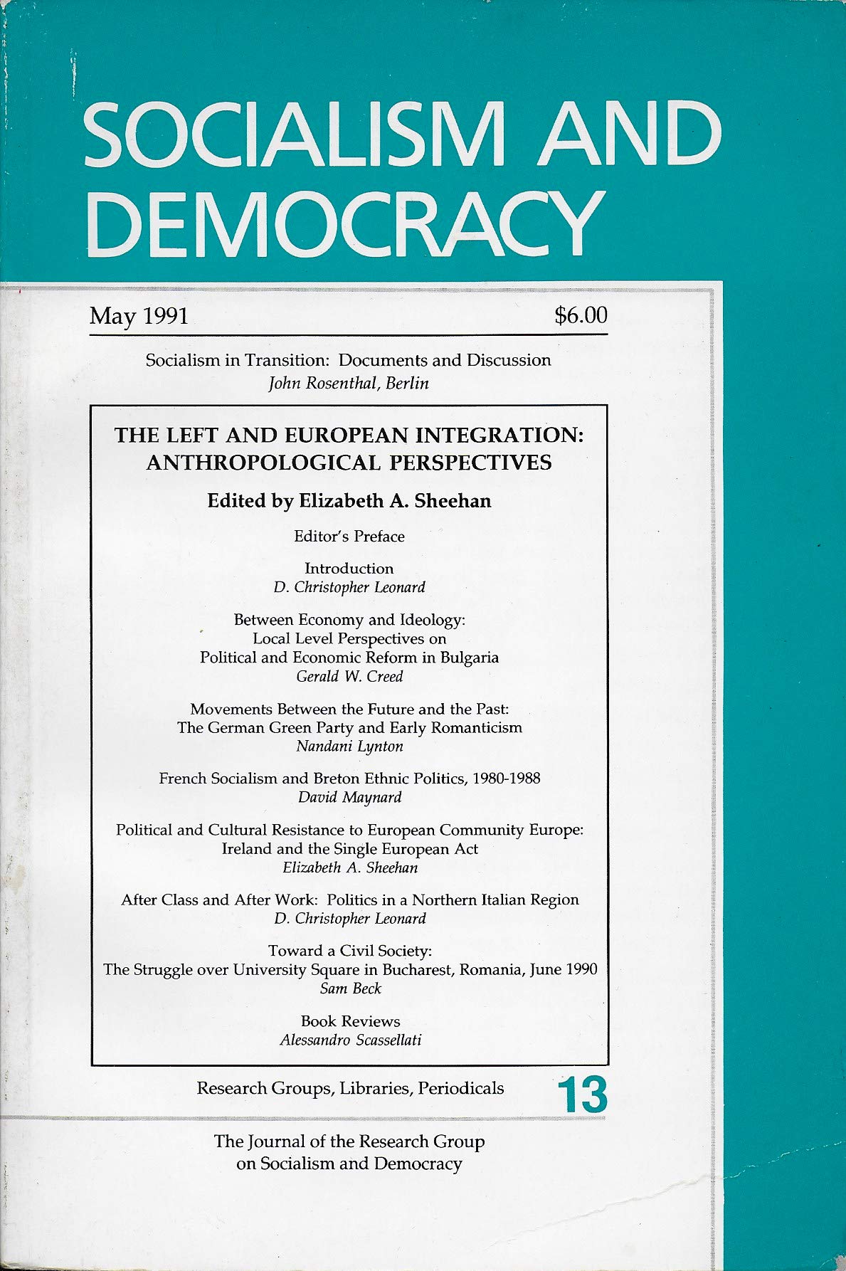 Socialism and Democracy May 1991 Issue 13 (The Journal of the Research Group on Socialism and Democracy)