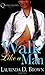 Walk Like A Man by Brown, Laurinda D.(October 14, 2006) Paperback