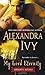 My Lord Eternity (Immortal Rogues) by Ivy, Alexandra (2013) by Debbie Raleigh