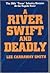 A River Swift and Deadly: The 36th "Texas" Infantry Division at the Rapido River